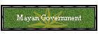 Mayan Government