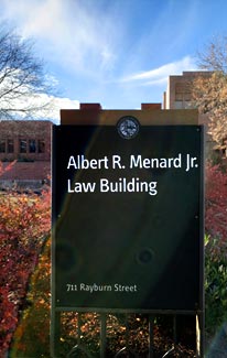 Albert R. Menard Jr. Law Building, 711 Rayburn Street