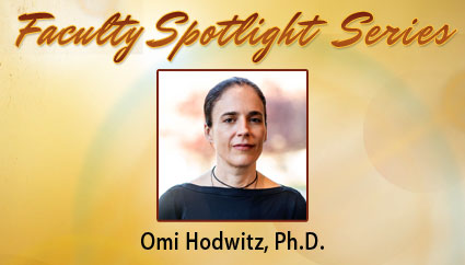 Faculty Spotlight Series: Omi Hodwitz, Ph.D.