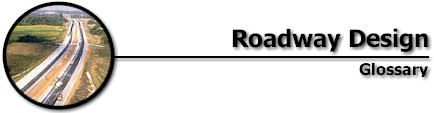 Roadway Design: Glossary