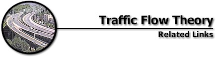 Traffic Flow Theory: Related Links