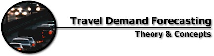 Travel Demand Forecasting: Theory and Concepts