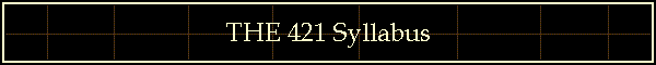 THE 421 Syllabus