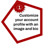 1. Customize your account profile with an image and bio