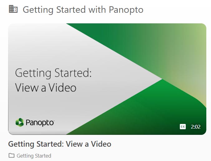 Getting Started with Panopto: View a Video