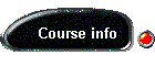 Course info