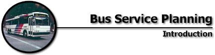 Bus Service Planning: Introduction