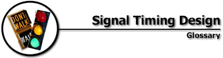 Signal Timing Design: Glossary