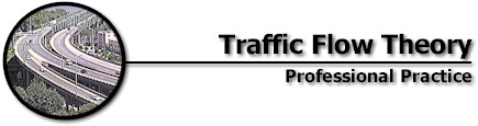Traffic Flow Theory: Professional Practice