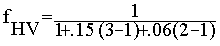 fhv=1/(1+0.15*(3-1)+0.06*(2-1))